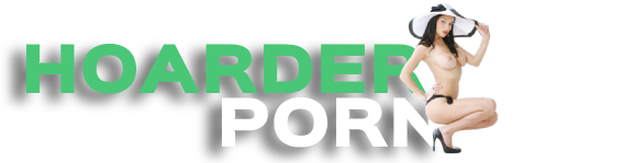 HoarderPorn - PornHoarder